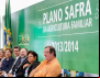 Plano Safra da Agricultura familiar completa 10 anos e é o maior da história.