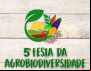5ª Festa da Agrobiodiversidade acontece em São Domingos-SC