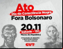 20 de novembro | Movimentos unificam pautas pelo Fora Bolsonaro